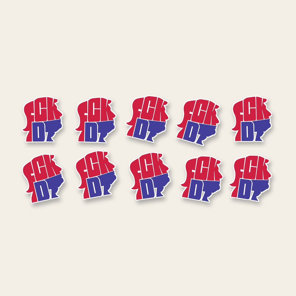 10 FCK DT Sticker die-cut stickers